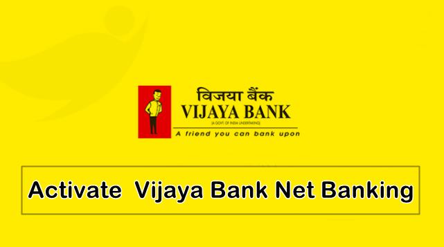 activate vijaya bank net banking