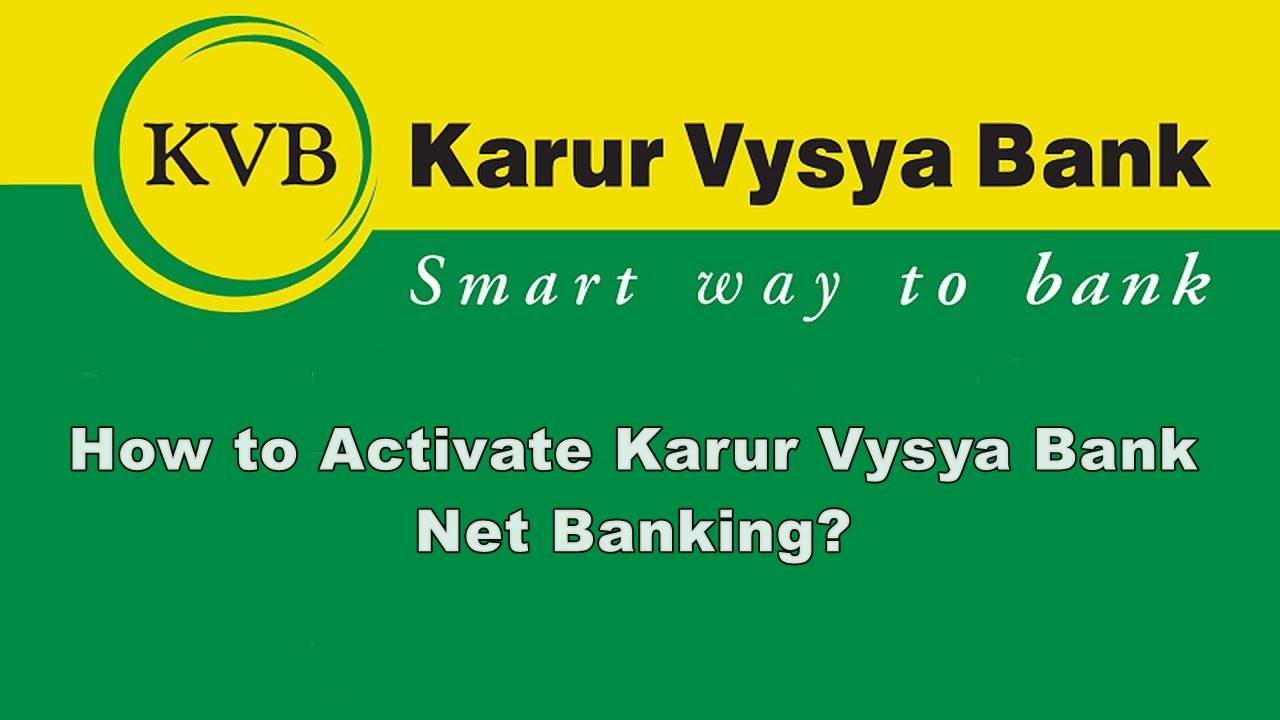 how to activate karur vysya bank net banking
