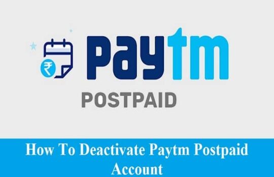 How to Deactivate Paytm Postpaid Account