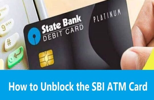 How to Unblock the SBI ATM Card: Tips and Tricks
