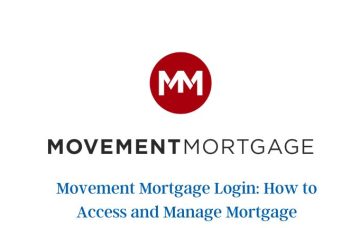 Movement Mortgage Login: How to Access and Manage Mortgage