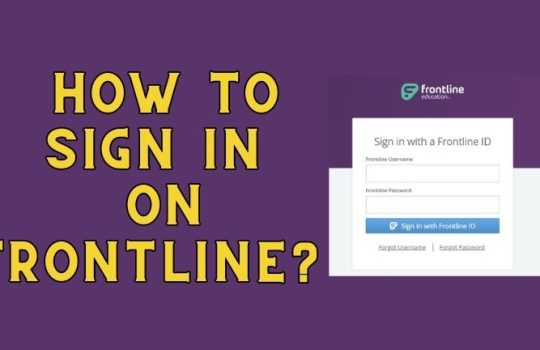 How to Sign in on Frontline Education?  A Complete Guide