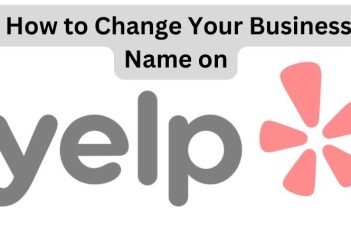 How to Change Your Business Name on Yelp