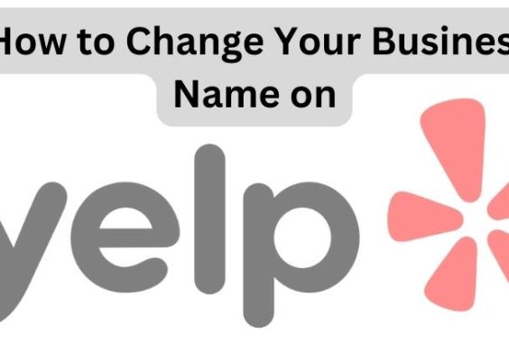 How to Change Your Business Name on Yelp