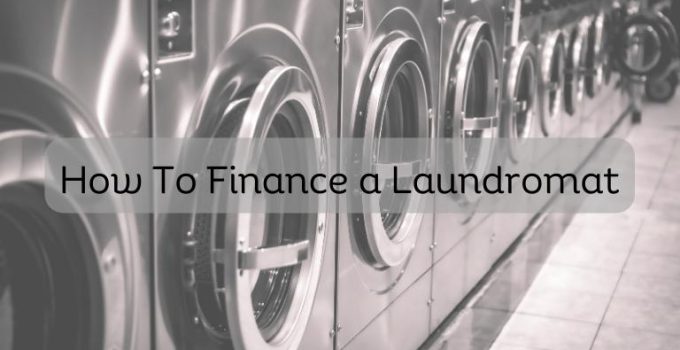 How To Finance a Laundromat